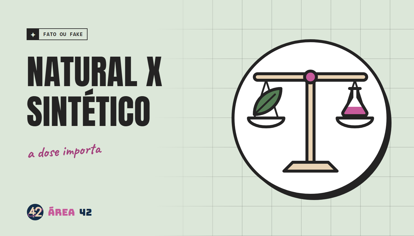 Capa ilustrada: Natural é melhor que sintético? Desmontando o apelo à natureza